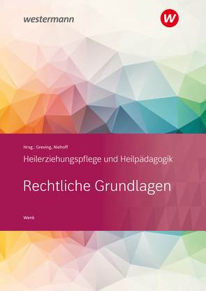 Heilerziehungspflege und Heilpädagogik von Greving,  Heinrich, Niehoff,  Dieter, Wenk,  Rene