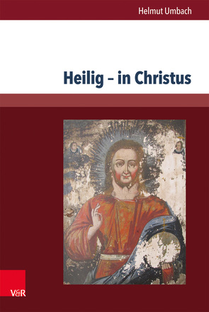 Heilig – in Christus von Umbach,  Helmut