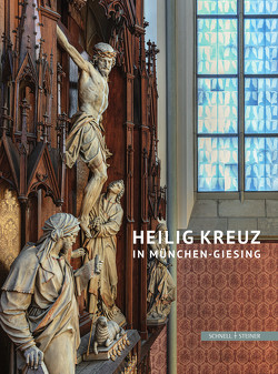 Heilig Kreuz in München-Giesing von Dirnberger,  Engelbert, Jocher,  Norbert