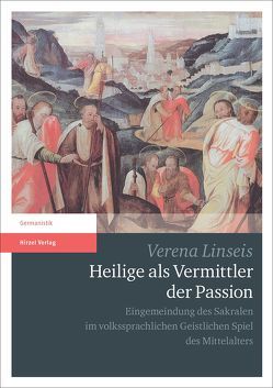 Heilige als Vermittler der Passion von Linseis,  Verena
