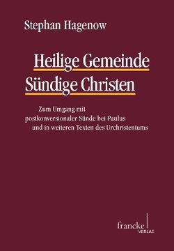 Heilige Gemeinde – Sündige Christen von Hagenow,  Stephan