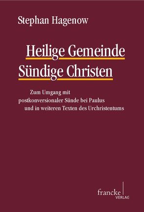 Heilige Gemeinde – Sündige Christen von Hagenow,  Stephan