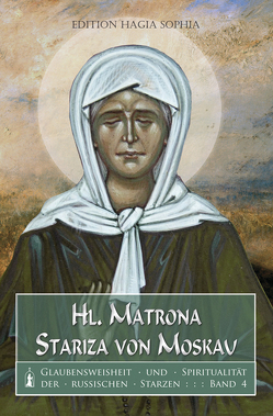 Heilige Matrona — Stariza von Moskau von Prokopij,  Hierodiakon Prokopij, Trappe,  Peter