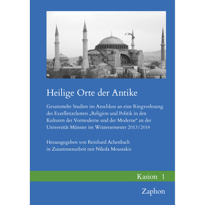 Heilige Orte der Antike von Achenbach,  Reinhard, Moustakis,  Nikola