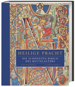 Heilige Pracht von Doyle,  Kathleen, Henninger,  Hanne, McKendrick,  Scot, Rosbach,  Heike