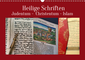 Heilige Schriften. Judentum, Christentum, Islam (Wandkalender 2022 DIN A3 quer) von Vorndran,  Hans-Georg