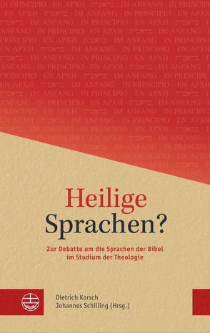 Heilige Sprachen? von Korsch,  Dietrich, Schilling,  Johannes