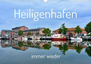Heiligenhafen immer wieder (Wandkalender 2023 DIN A3 quer) von Grobelny,  Renate
