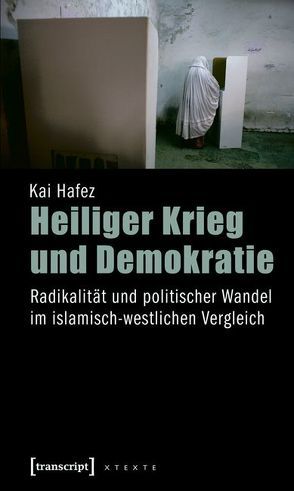 Heiliger Krieg und Demokratie von Hafez,  Kai