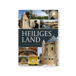 Heiliges Land – Wegbegleiter auf den Spuren Jesu von Ramm,  Martin