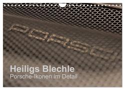 Heiligs Blechle – Porsche-Ikonen im Detail (Wandkalender 2024 DIN A4 quer), CALVENDO Monatskalender von Schürholz,  Peter