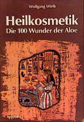 Heilkosmetik von Wirth,  Wolfgang