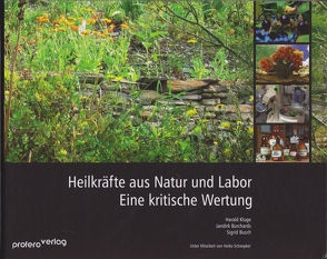 Heilkräfte aus Natur und Labor von Burchards,  Jandirk, Busch,  Sigrid, Kluge,  Harald