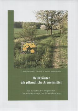 Heilkräuter als pflanzliche Arzneimittel von Andorn Verlag