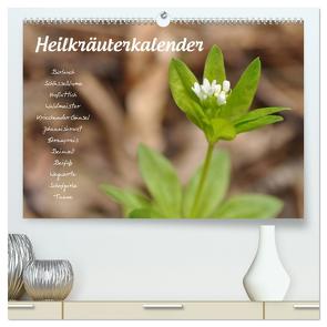 Heilkräuterkalender (hochwertiger Premium Wandkalender 2024 DIN A2 quer), Kunstdruck in Hochglanz von Your Spirit,  Use