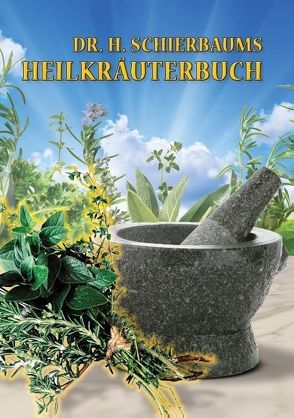 Heilkräuterbuch von Schierbaum,  H.