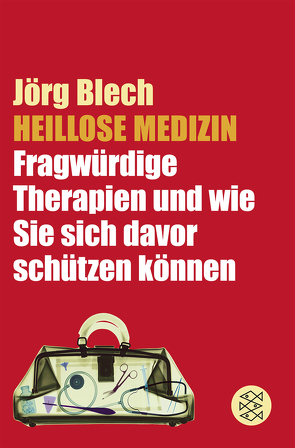 Heillose Medizin von Blech,  Jörg