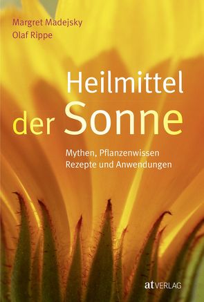 Heilmittel der Sonne von Madejsky,  Margret, Rippe,  Olaf