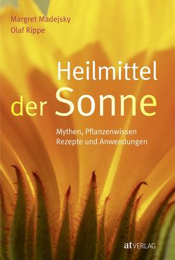 Heilmittel der Sonne – eBook von Madejsky,  Margret, Rippe,  Olaf