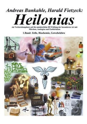 Heilonias von Bunkahle,  Andreas, Fietzeck,  Harald