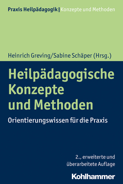 Heilpädagogische Konzepte und Methoden von Greving,  Heinrich, Schäper,  Sabine