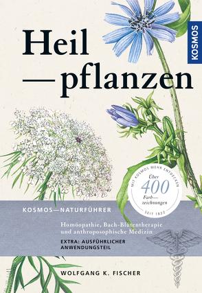 Heilpflanzen von Fischer,  Wolfgang K