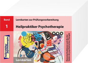 Heilpraktiker Psychotherapie – 200 Lernkarten Elementarfunktionen und die drei Säulen der psychiatrischen Therapie (Teil 1) von Mery,  Marcus