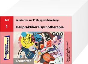 Heilpraktiker Psychotherapie – 200 Lernkarten Elementarfunktionen und Therapieverfahren (Teil 1) von Mery,  Marcus