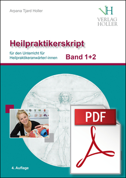 Heilpraktikerskript Band 1 und Band 2 zusammengefasst (farbig) plus pdf-Datei von Holler,  Arpana Tjard