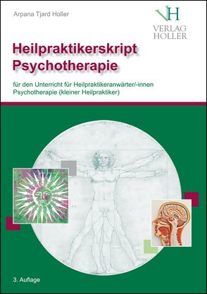Heilpraktikerskript Psychotherapie (farbig) von Holler,  Arpana Tjard