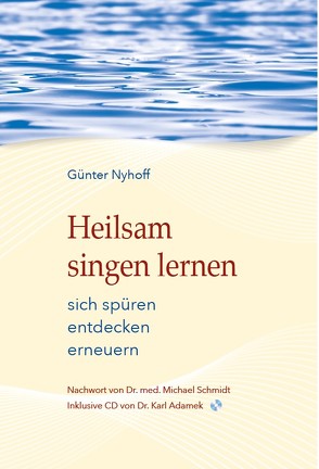 Heilsam singen lernen von Nyhoff,  Günter