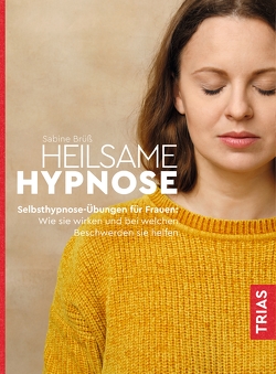 Heilsame Hypnose von Brüß,  Sabine