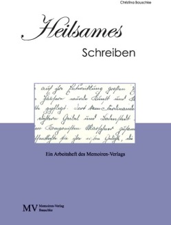 Heilsames Schreiben von Bauschke,  Christina