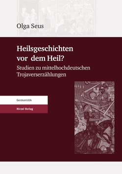 Heilsgeschichten vor dem Heil? von Seus,  Olga