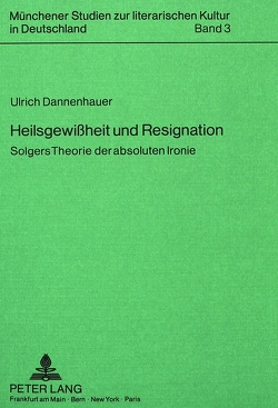 Heilsgewissheit und Resignation von Dannenhauer,  Ulrich