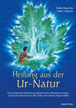 Heilung aus der Ur-Natur von Baginski,  Bodo J, Sharamon,  Shalila