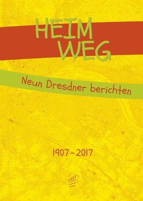 HEIM_WEG. von Bücher,  Christine, Sieber,  Uljana