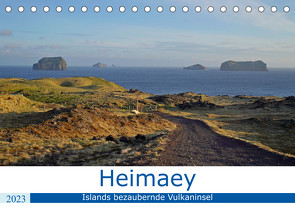 Heimaey – Islands bezaubernde Vulkaninsel (Tischkalender 2023 DIN A5 quer) von Dehnhardt,  Patrick