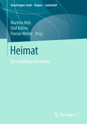 Heimat von Hülz,  Martina, Kühne,  Olaf, Weber,  Florian