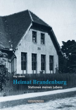 Heimat Brandenburg von Jörg Lüderitz
