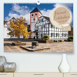Heimat Entdecken – Odenthal im Bergischen Land (Premium, hochwertiger DIN A2 Wandkalender 2023, Kunstdruck in Hochglanz) von Ludwig,  Alexander