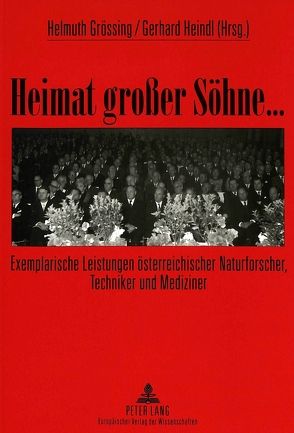 Heimat großer Söhne… von Grössing,  Helmuth, Heindl,  Gerhard