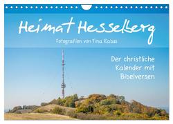 Heimat Hesselberg (Wandkalender 2024 DIN A4 quer), CALVENDO Monatskalender von Rabus,  Tina