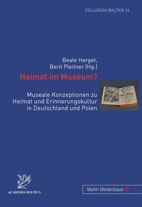 Heimat im Museum? von Herget,  Beate, Pleitner,  Berit