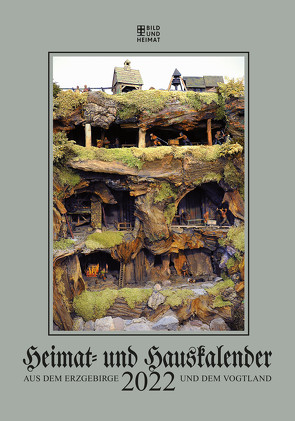 Heimat- und Hauskalender aus dem Erzgebirge von Eichler,  Andreas, Walther,  Klaus