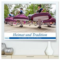 Heimat und Tradition – vom nördlichen Alpenraum bis München (hochwertiger Premium Wandkalender 2024 DIN A2 quer), Kunstdruck in Hochglanz von Kuebler,  Harry