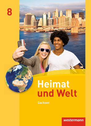 Heimat und Welt – Ausgabe 2011 Sachsen von Bräuer,  Kerstin, Gerber,  Wolfgang, Hänel,  Steffen, Liebmann,  Ute, Reutemann,  Simone, Schön,  Carola, Schönherr,  Bärbel