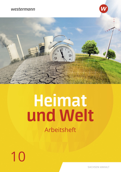 Heimat und Welt – Ausgabe 2019 Sachsen-Anhalt von Colditz,  Margit, Dieckmann,  Evelyn, Protze,  Notburga, Schmidt,  Ines