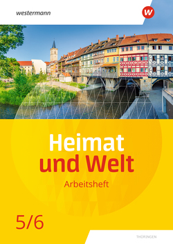 Heimat und Welt – Ausgabe 2020 für Thüringen von Böker,  Philipp, Fritzsche,  Nicole, Köhler,  Peter, Schleberger,  Wolfgang, Teichmüller,  Marian, Zierold,  Uta