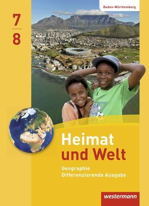 Heimat und Welt – Ausgabe 2016 für Baden-Württemberg von Gaffga,  Peter, Kreuzberger,  Norma, Lemke,  Kerstin, Nebel,  Jürgen, Theophil,  Roland